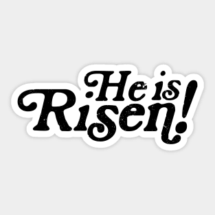 He is Risen! Retro Bible Verse Sticker